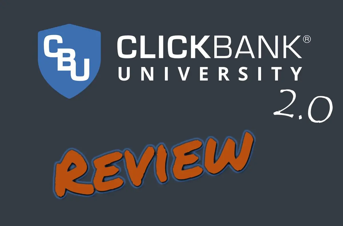 ClickBank University 2.0 Review