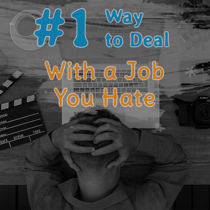 #1 Way to Deal With a Job You Hate Featured Image