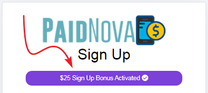 PaidNova.com $25 Signup Bonus