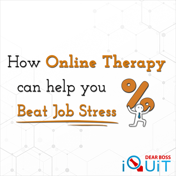 How Online Therapy Can Help You Overcome Job Stress Featured Image