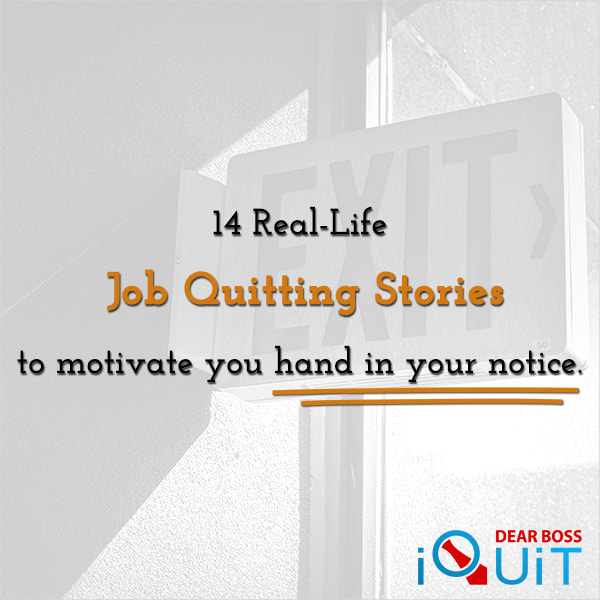 Job Quitting Stories Featured Image