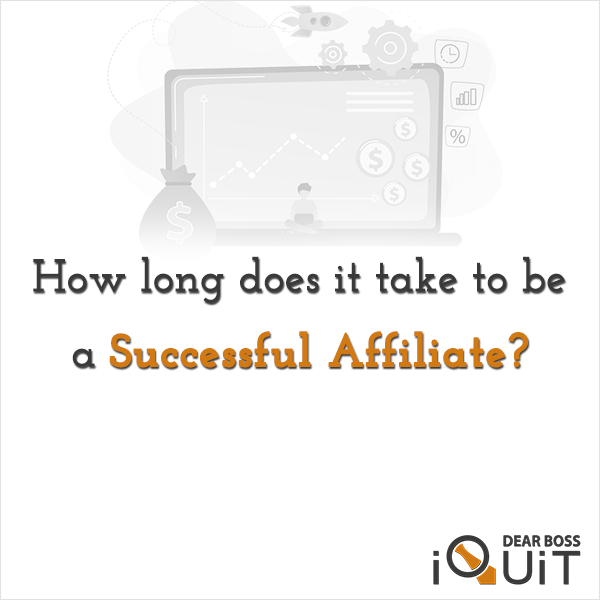 How Long Does It Take To Be A Successful Affiliate Marketer Featured Image