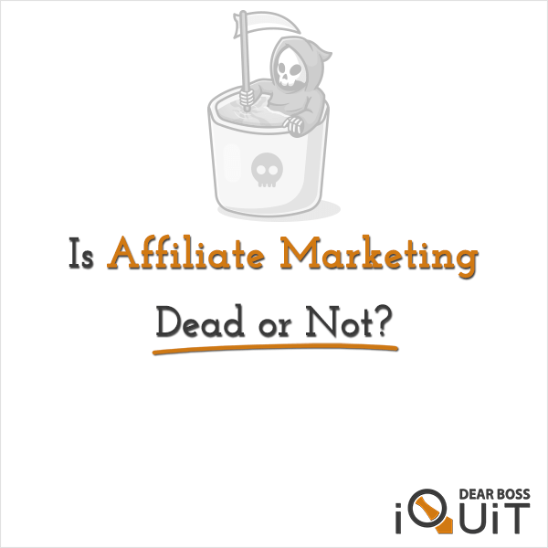 Is Affiliate Marketing Dead Featured Image