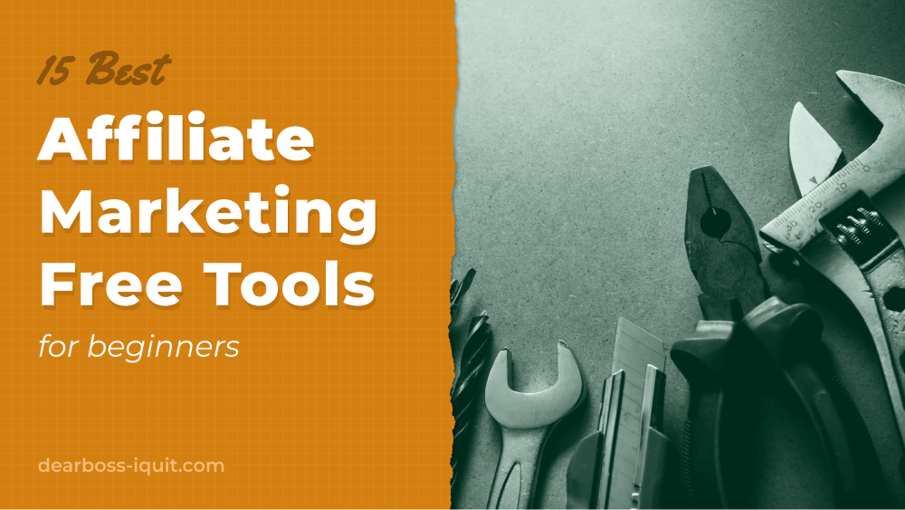Best Free Affiliate Marketing Tools for Beginners